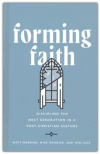 Forming Faith - Discipling the Next Generation in a Post-Christian Culture